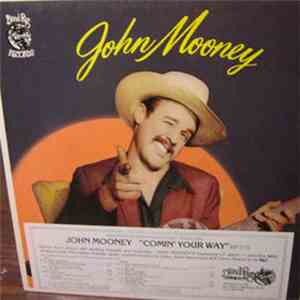 John Mooney - Comin' Your Way
