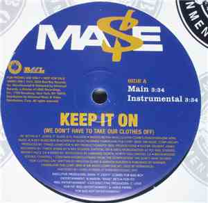 Ma$e - Keep It On