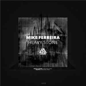 Mike Ferreira - Heavy Stone