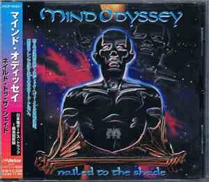 Mind Odyssey - Nailed To The Shade