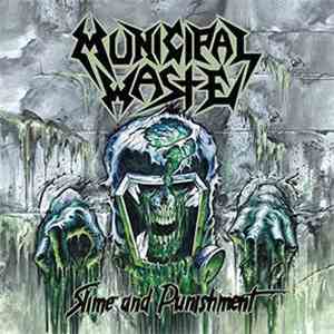 Municipal Waste - Slime And Punishment