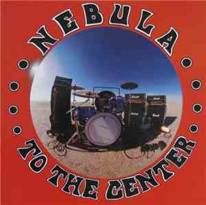 Nebula  - To The Center