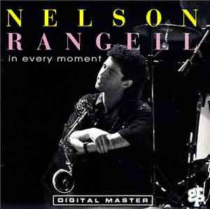 Nelson Rangell - In Every Moment