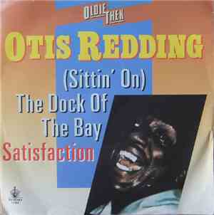 Otis Redding - (Sittin' On) The Dock Of The Bay / Satisfaction