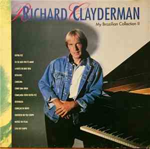 Richard Clayderman - My Brazilian Collection II