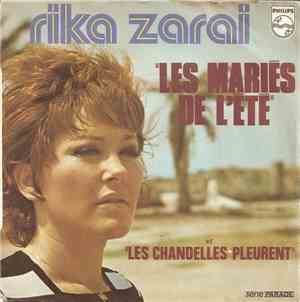 Rika Zaraï - Les Mariés De L'été / Les Chandelles Pleurent