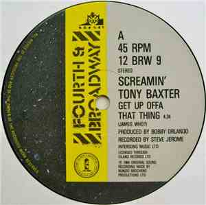 Screamin' Tony Baxter - Get Up Offa That Thing (James Who?)