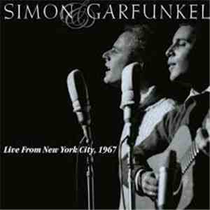 Simon & Garfunkel - Live From New York City, 1967