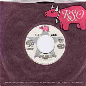 Smokie - Living Next Door To Alice / If You Think You Know How To Love Me