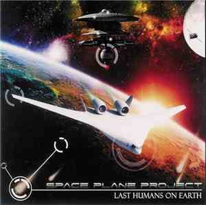 Space Plane Project - Last Humans On Earth