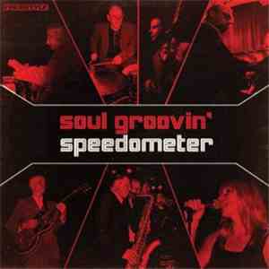 Speedometer  - Soul Groovin' - Speedometer Live