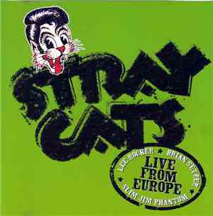 Stray Cats - Live From Europe - Recorded Live In Barcelona 22nd July, 2004