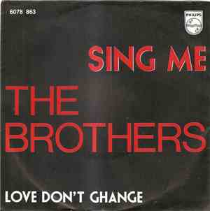 The Brothers  - Sing Me