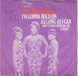 The Marvelettes - I'm Gonna Hold On As Long As I Can / Don't Make Hurting M ...