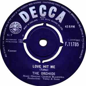 The Orchids  - Love Hit Me