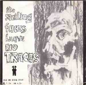 The Smiling Faces Leave No Traces - The Smiling Faces Leave No Traces