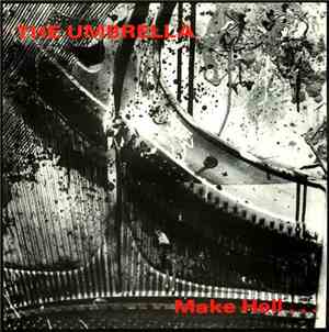 The Umbrella - Make Hell (For The Beautiful People) E.P.
