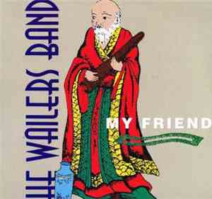 The Wailers Band - My Friend