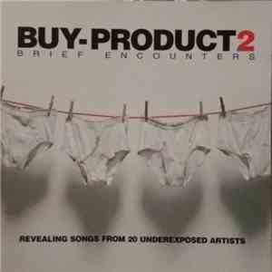 Various - Buy-Product 2: Brief Encounters
