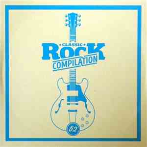 Various - Classic Rock Compilation 62