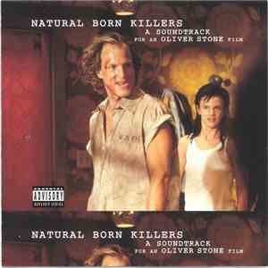 Various - Natural Born Killers: A Soundtrack For An Oliver Stone Film