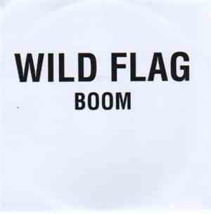 Wild Flag - Boom