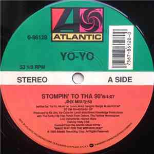 Yo-Yo - Stompin' To Tha 90's / Dope Femininity