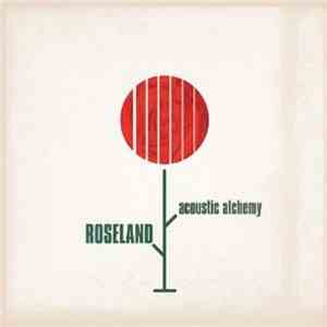 Acoustic Alchemy - Roseland