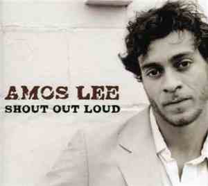 Amos Lee - Shout Out Loud