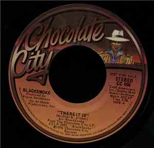 Blacksmoke  - There It Is