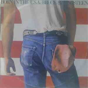 Bruce Springsteen - Born In The U.S.A.