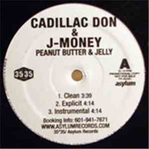 Cadillac Don & J-Money  - Peanut Butter & Jelly