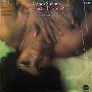 Candi Staton - I'm Just A Prisoner