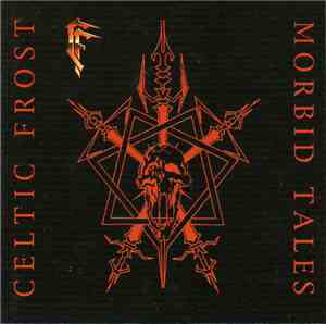 Celtic Frost - Morbid Tales