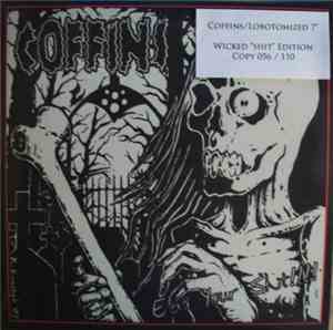 Coffins / Lobotomized - Coffins / Lobotomized