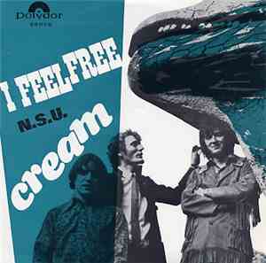 Cream  - I Feel Free