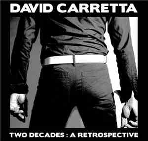 David Carretta - Two Decades : A Retrospective