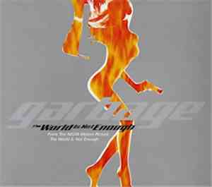 Garbage - The World Is Not Enough