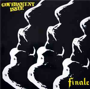 Government Issue - Finale
