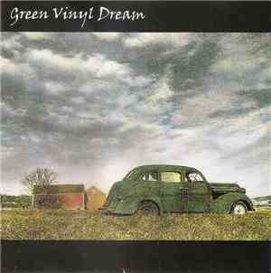 Green Vinyl Dream - Green Vinyl Dream