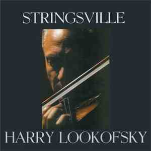 Harry Lookofsky - Stringsville