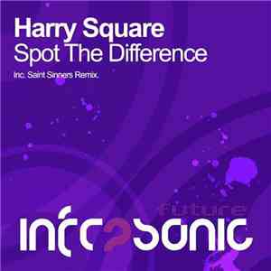 Harry Square - Spot The Difference