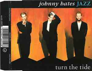 Johnny Hates Jazz - Turn The Tide