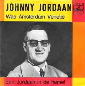 Johnny Jordaan - Was Amsterdam Venetië