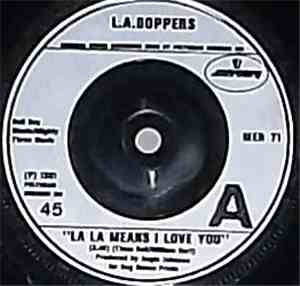 L.A. Boppers - La La Means I Love You