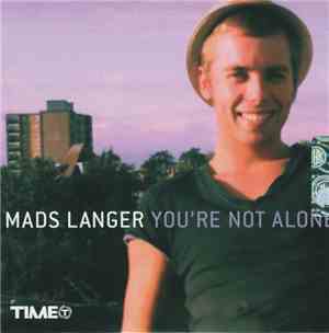 Mads Langer - You're Not Alone