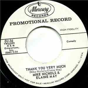 Mike Nichols & Elaine May - Interrupted Hour / Thank You Very Much