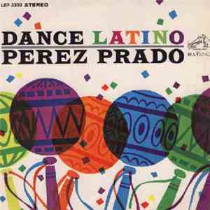 Perez Prado - Dance Latino
