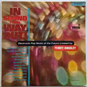 Perrey - Kingsley - The In Sound From Way Out!