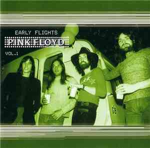 Pink Floyd - Early Flights Vol. 1